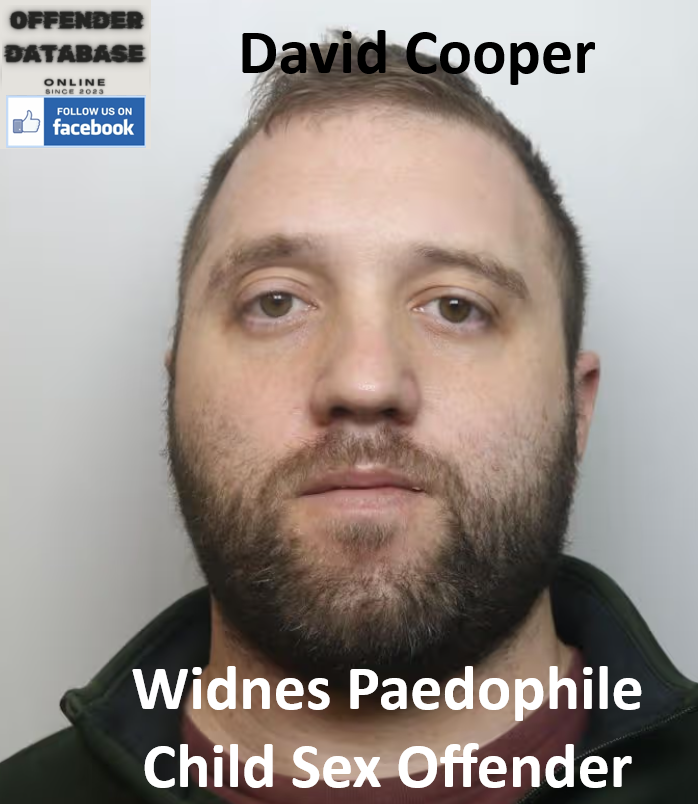 David Cooper Widnes Paedophile Child Sex Offender David Cooper Widnes Paedophile Child Sex Offender