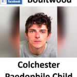 Dominic Boultwood Colchester Paedophile Child Sex Offender