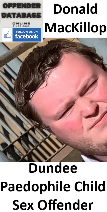 Donald MacKillop Dundee Paedophile Child Sex Offender