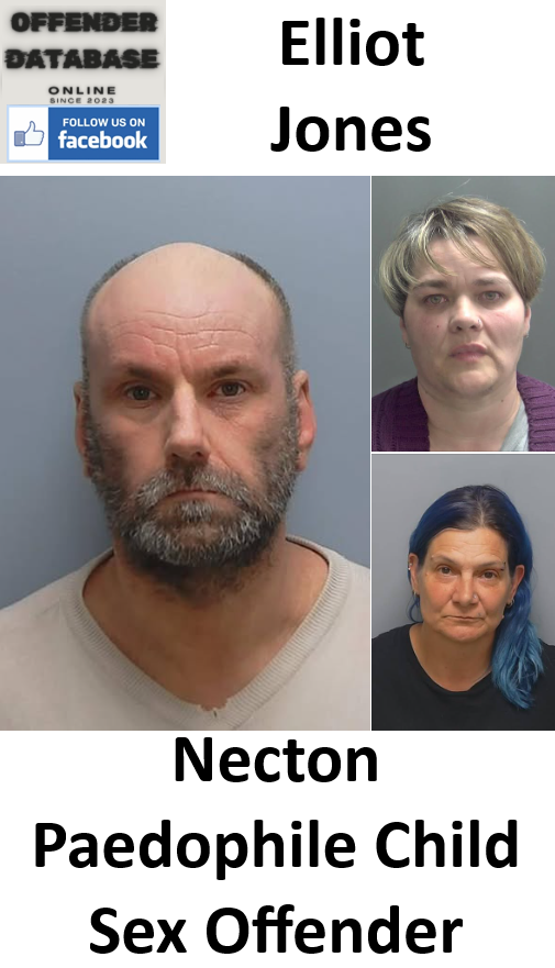 Elliot Jones Necton Paedophile Child Sex Offender Elliot Jones Necton Paedophile Child Sex Offender