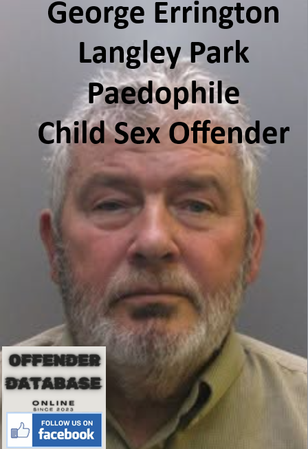 George Errington Langley Park Paedophile Child Sex Offender