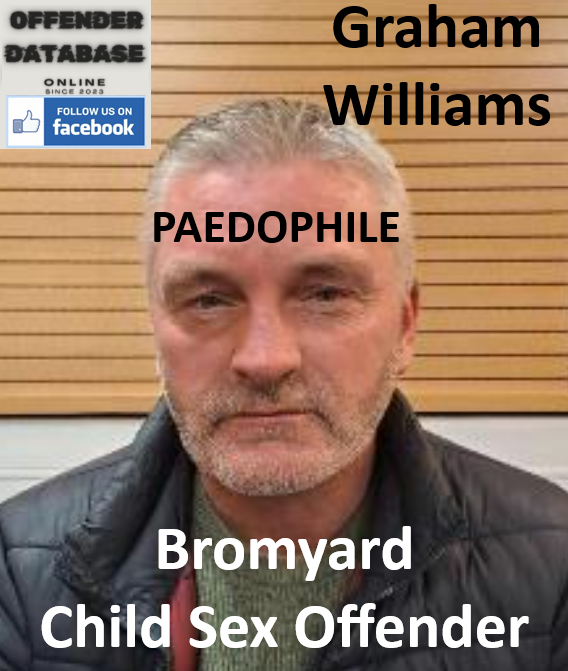 Graham Williams Bromyard Paedophile Child Sex Offender