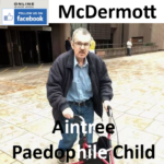 Hugh McDermott Aintree Paedophile Child Sex Offender