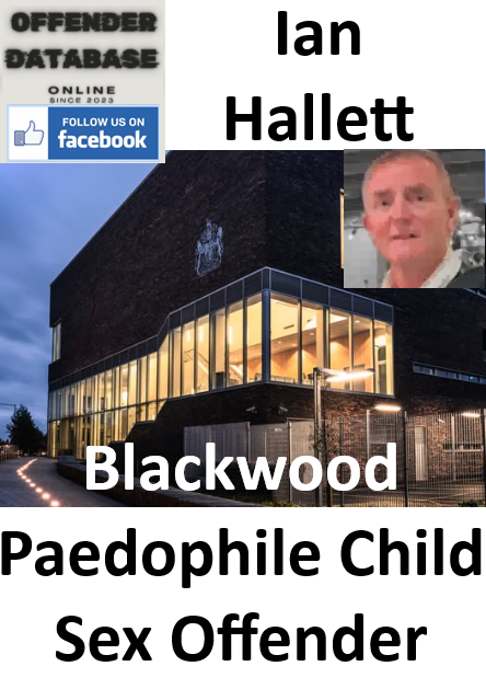 Ian Hallett Blackwood Paedophile Child Sex Offender