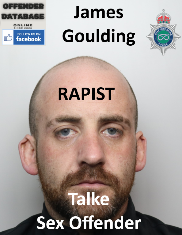 James Goulding Talke Rapist Sex Offender