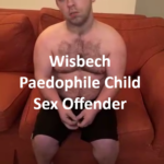 James Goulding Wisbech Paedophile Child Sex Offender