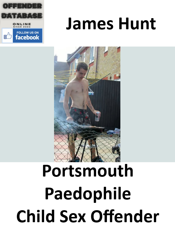 James Hunt Portsmouth Paedophile Child Sex Offender James Hunt Portsmouth Paedophile Child Sex Offender