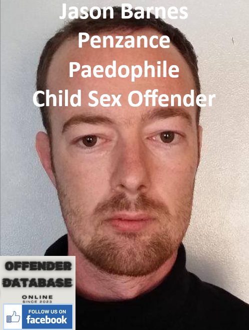 Jason Barnes Penzance Paedophile Child Sex Offender
