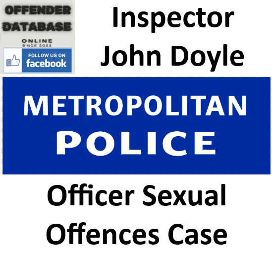 John Doyle Metropolitan Police Officer Sexual Offence Case
