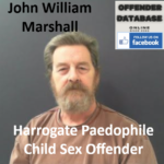 John William Marshall Harrogate Paedophile Child Sex Offender