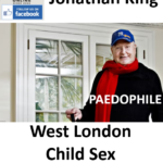 Jonathan King, West London Paedophile Child Sex Offender