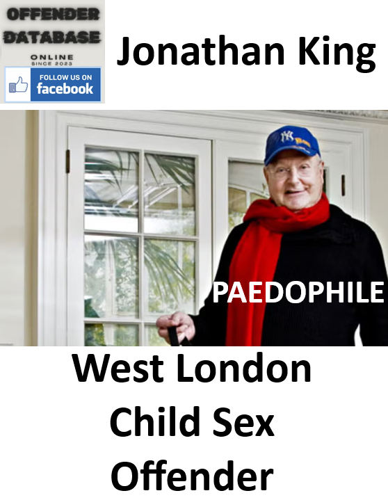 Jonathan King West London Paedophile Child Sex Offender Jonathan King, West London Paedophile Child Sex Offender