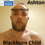 Joshua Ashton Blackburn Paedophile Child Sex Offender