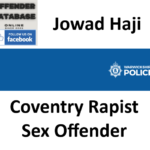 Jowad Haji Coventry Rapist Sex Offender