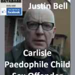 Justin Bell Carlisle Paedophile Child Sex Offender