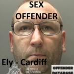 Justin James Ely Cardiff Sex Offender