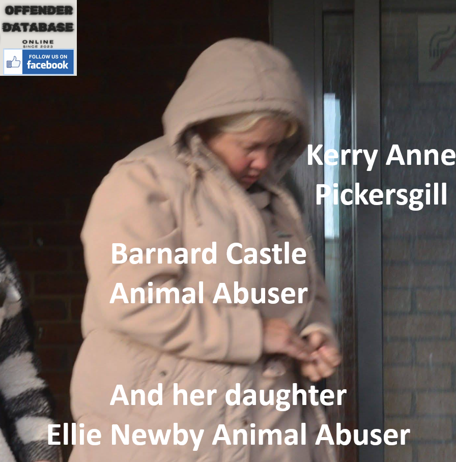 Kerry Anne Pickersgill and Ellie Newby Barnard Castle Animal Abusers