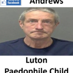 Kevin Andrews Luton Paedophile Child Sex Offender