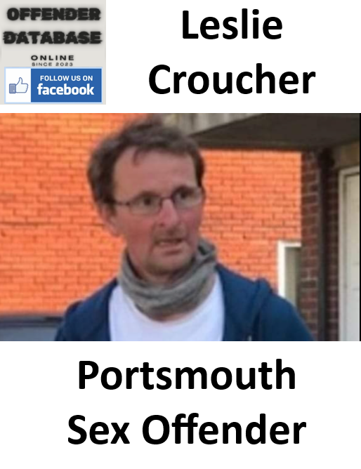Leslie Croucher Portsmouth Sex Offender Leslie Croucher Portsmouth Sex Offender