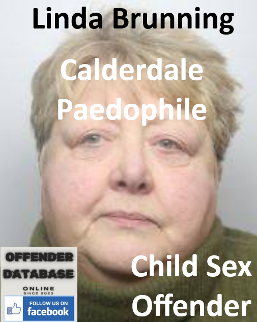 Linda Brunning Calderdale Paedophile Child Sex Offender
