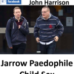 Marc Burton and John Harrison Jarrow Paedophile Child Sex Offenders