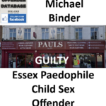 Michael Binder Essex Paedophile Child Sex Offender