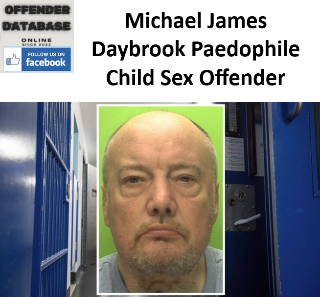 Michael James Daybrook Paedophile Child Sex Offender