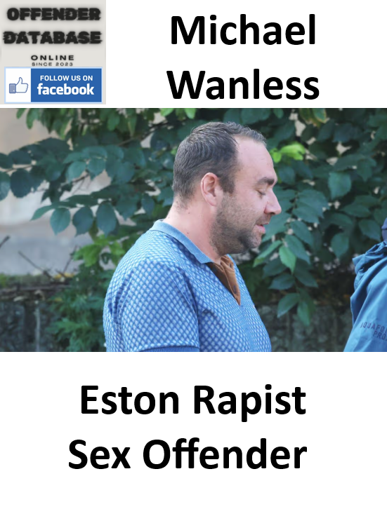 Michael Wanless Eston Rapist Sex Offender