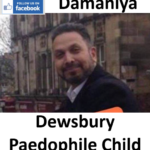 Mohammed Damaniya Dewsbury Paedophile Child Sex Offender