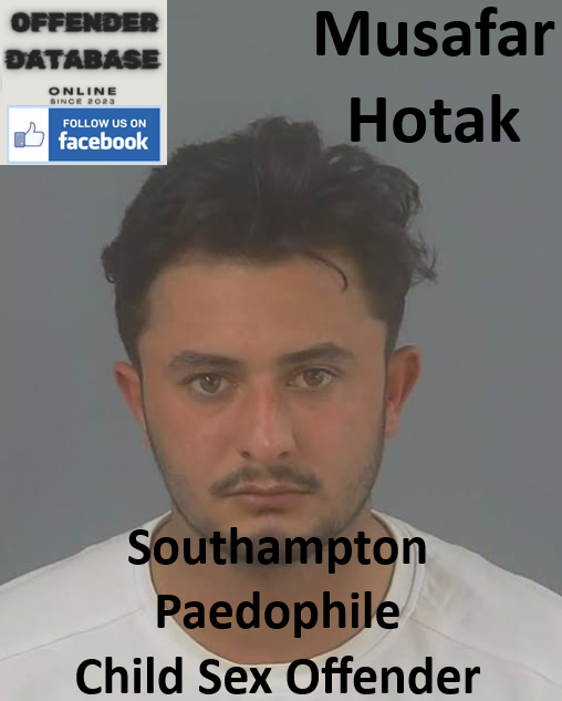 Musafar Hotak Southampton Paedophile Child Sex Offender