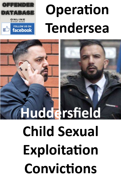 Operation Tendersea Huddersfield Child Sexual Exploitation Convictions