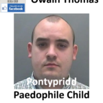 Owain Thomas Pontypridd Paedophile Child Sex Offender