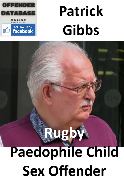Patrick Gibbs Rugby Paedophile Child Sex Offender