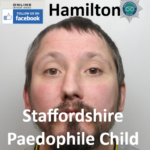 Paul Hamilton Staffordshire Paedophile Child Sex Offender