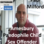 Paul Milford Amesbury Paedophile Child Sex Offender
