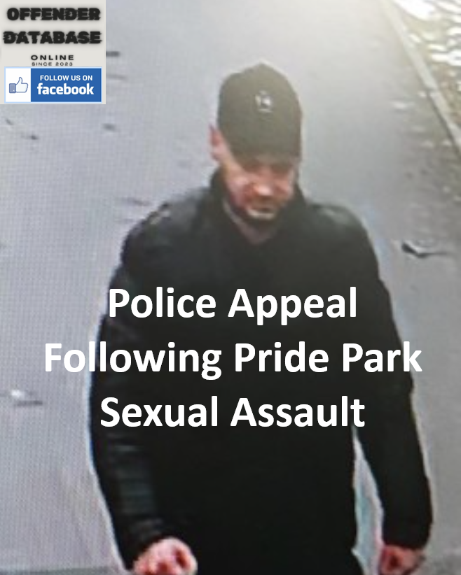 Police Appeal Following Pride Park Sexual Assault Police Appeal Following Pride Park Sexual Assault