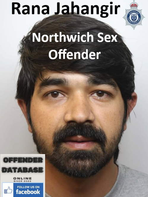 Rana Jahangir Northwich Sex Offender