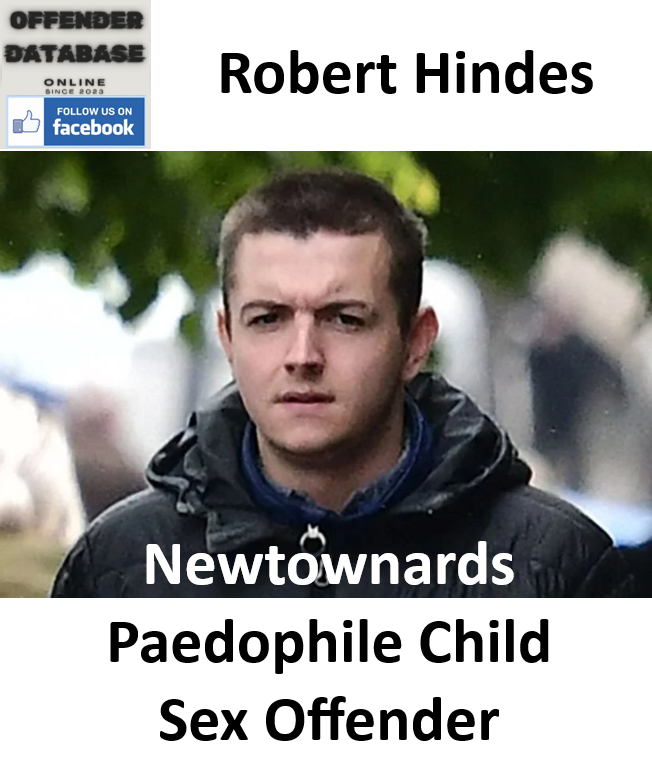 Robert Hindes Newtownards Paedophile Child Sex Offender