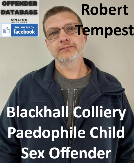 Robert Tempest Blackhall Colliery Paedophile Child Sex Offender