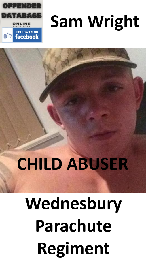 Sam Wright Wednesbury Parachute Regiment Child Abuser Sam Wright Wednesbury Parachute Regiment Child Abuser