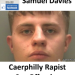 Samuel Davies Caerphilly Rapist Sex Offender