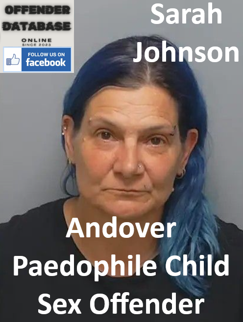 Sarah Johnson Andover Paedophile Child Sex Offender