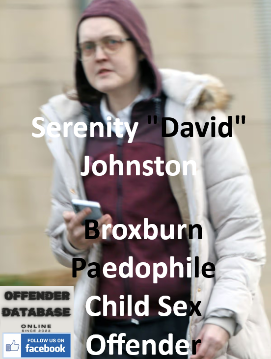 Serenity Johnston Broxburn Paedophile Child Sex Offender