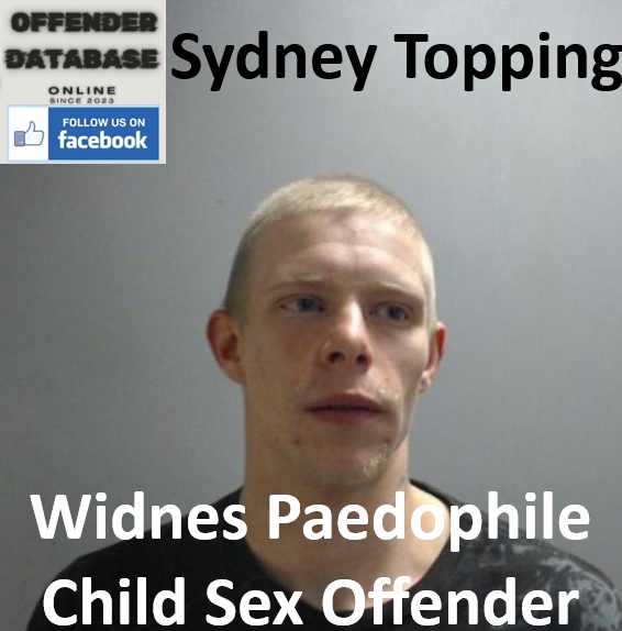 Sydney Topping Widnes Paedophile Child Sex Offender Sydney Topping Widnes Paedophile Child Sex Offender