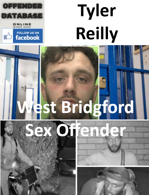 Tyler Reilly West Bridgford Sex Offender Tyler Reilly West Bridgford Sex Offender