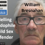 William Bresnahan Melling Paedophile Child Sex Offender
