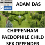 ADAM DAS CHIPPENHAM PAEDOPHILE CHILD SEX OFFENDER
