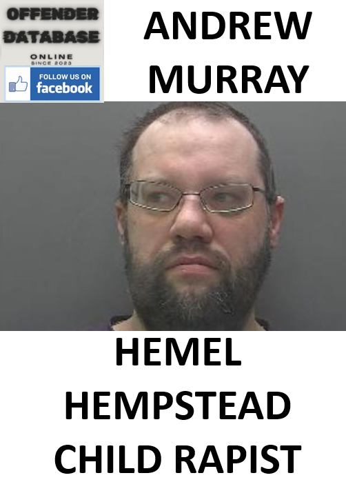 ANDREW MURRAY HEMEL HEMPSTEAD CHILD RAPIST ANDREW MURRAY HEMEL HEMPSTEAD CHILD RAPIST