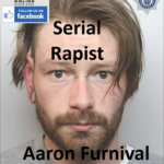 Aaron Furnival Chester Serial Rapist