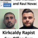 Abel Muntean and Raul Novac Kirkcaldy Rapist Sex Offenders